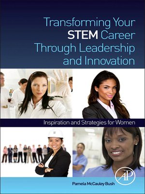 cover image of Transforming Your STEM Career Through Leadership and Innovation